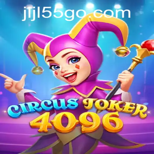 Discovering the World of CircusJoker4096: A Thrilling New Gaming Experience
