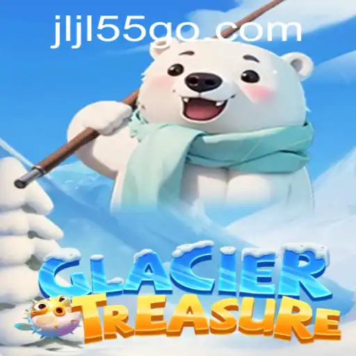 Discover the Adventure of GlacierTreasure: A Comprehensive Guide