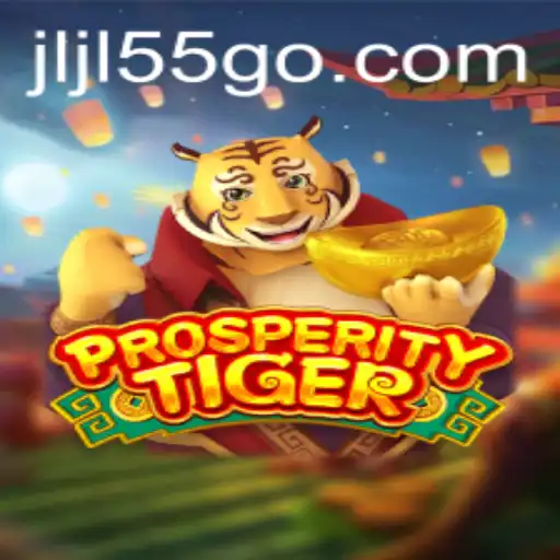 Exploring the World of ProsperityTiger: A New Gaming Phenomenon